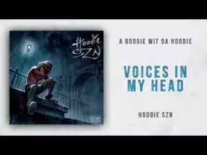 A Boogie wit da Hoodie - Voices In My Head